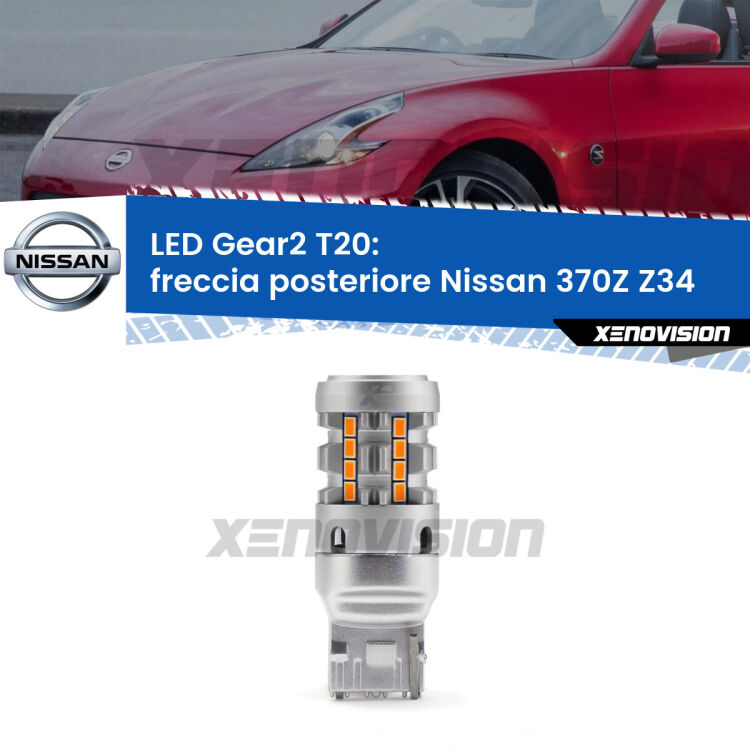 <strong>Freccia posteriore LED no-spie per Nissan 370Z</strong> Z34 2009 in poi. Lampada <strong>T20</strong> modello Gear2 no Hyperflash.