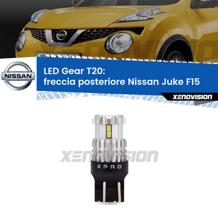 <strong>Freccia posteriore LED per Nissan Juke</strong> F15 2010 - 2014. Lampada <strong>T20</strong> modello Gear1, non canbus.