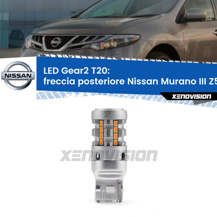 <strong>Freccia posteriore LED no-spie per Nissan Murano III</strong> Z52 2014 in poi. Lampada <strong>T20</strong> modello Gear2 no Hyperflash.