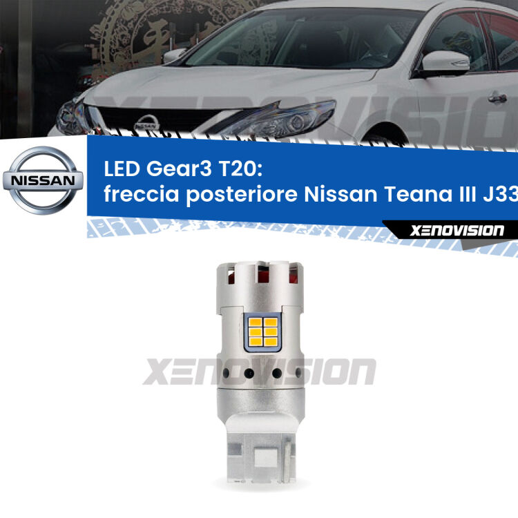 <strong>Freccia posteriore LED no-spie per Nissan Teana III</strong> J33 2013 in poi. Lampada <strong>T20</strong> modello Gear3 no Hyperflash, raffreddata a ventola.