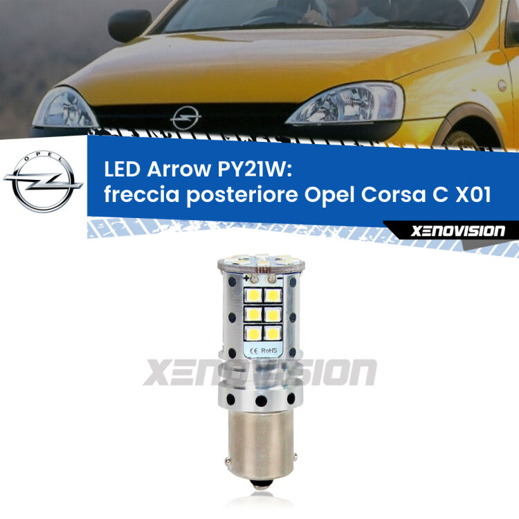 <strong>Freccia posteriore LED no-spie per Opel Corsa C</strong> X01 2000 - 2006. Lampada <strong>PY21W</strong> modello top di gamma Arrow.