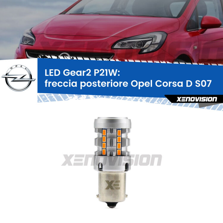 Freccia posteriore LED Opel Corsa D S07 faro giallo: P21W Gear2 FINE SERIE: NO GARANZIA FINE SERIE: NO GARANZIA <strong>Freccia posteriore LED no-spie per Opel Corsa D</strong> S07 faro giallo. Lampada <strong>P21W</strong> modello Gear2 no Hyperflash.