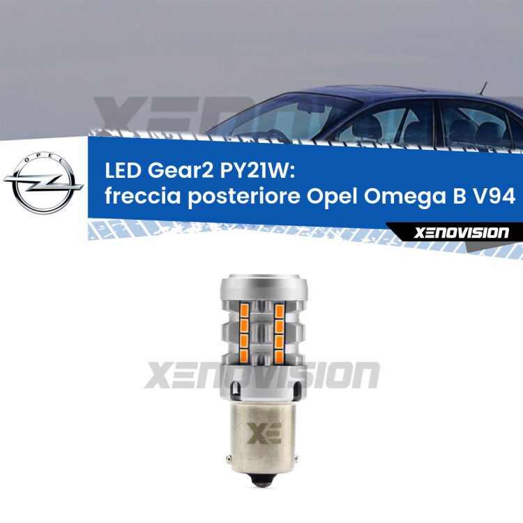 <strong>Freccia posteriore LED no-spie per Opel Omega B</strong> V94 1994 - 2003. Lampada <strong>PY21W</strong> modello Gear2 no Hyperflash.