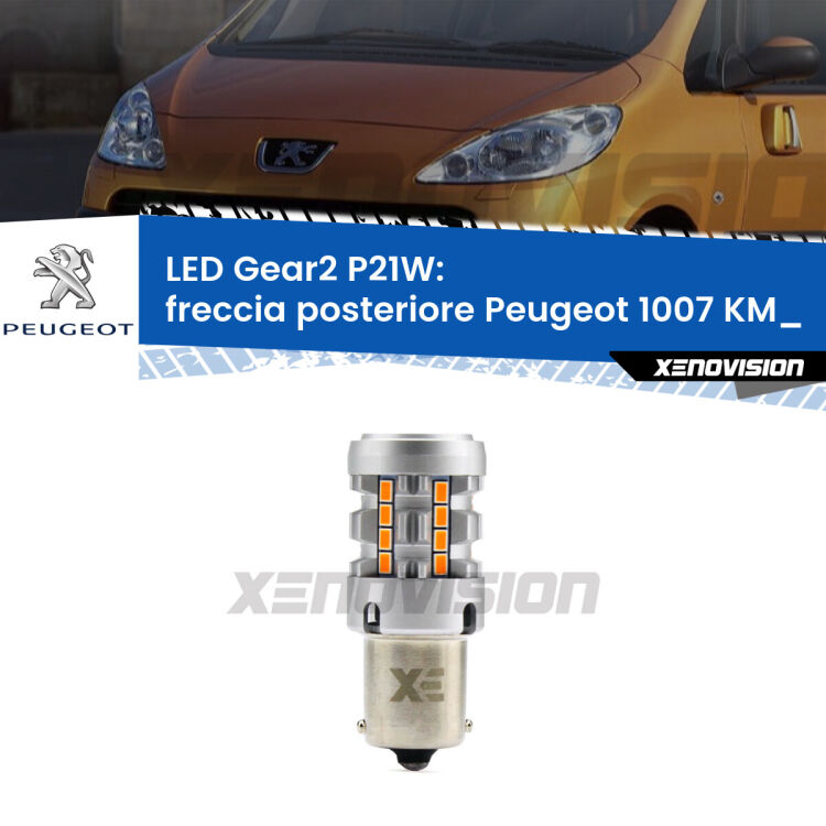 <strong>Freccia posteriore LED no-spie per Peugeot 1007</strong> KM_ 2005 - 2009. Lampada <strong>P21W</strong> modello Gear2 no Hyperflash.