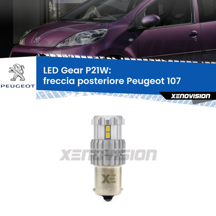 <strong>LED P21W per </strong><strong>Freccia posteriore Peugeot 107  2005 - 2014</strong><strong>. </strong>Richiede resistenze per eliminare lampeggio rapido, 3x più luce, compatta. Top Quality.

<strong>Freccia posteriore LED per Peugeot 107</strong>  2005 - 2014. Lampada <strong>P21W</strong>. Usa delle resistenze per eliminare lampeggio rapido.