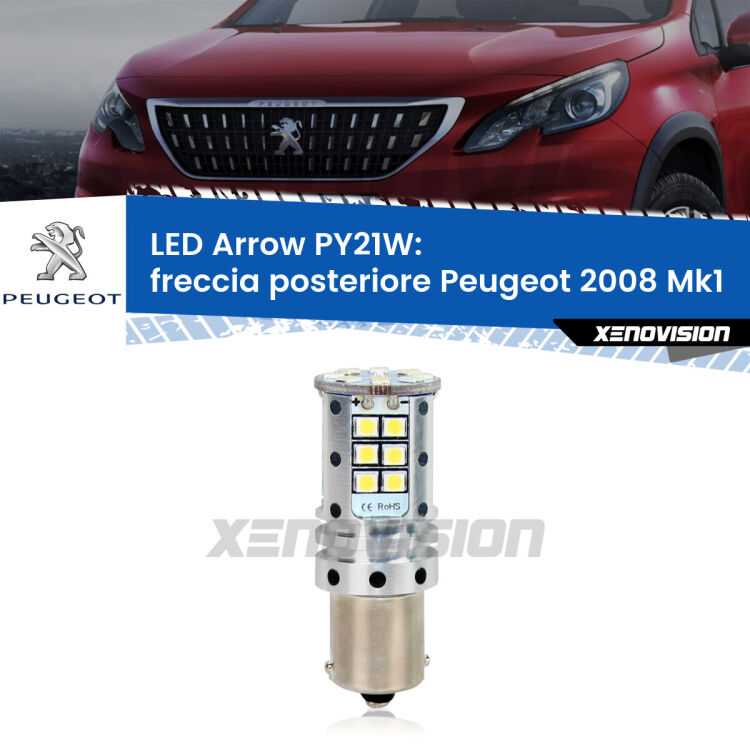 0 Freccia posteriore LED Peugeot 2008 Mk1 2013 - 2018: PY21W Arrow <strong>Freccia posteriore LED no-spie per Peugeot 2008</strong> Mk1 2013 - 2018. Lampada <strong>PY21W</strong> modello top di gamma Arrow.