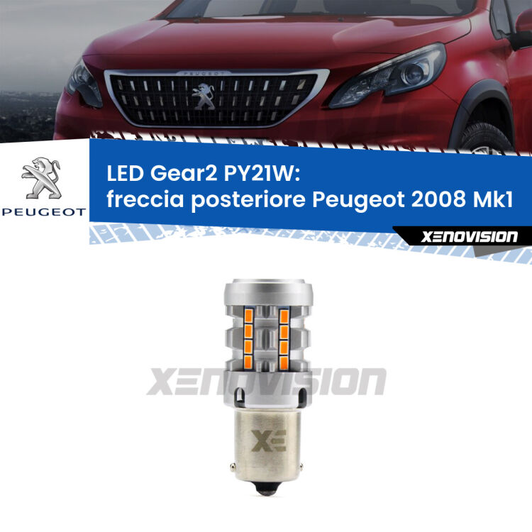 <strong>Freccia posteriore LED no-spie per Peugeot 2008</strong> Mk1 2013 - 2018. Lampada <strong>PY21W</strong> modello Gear2 no Hyperflash.