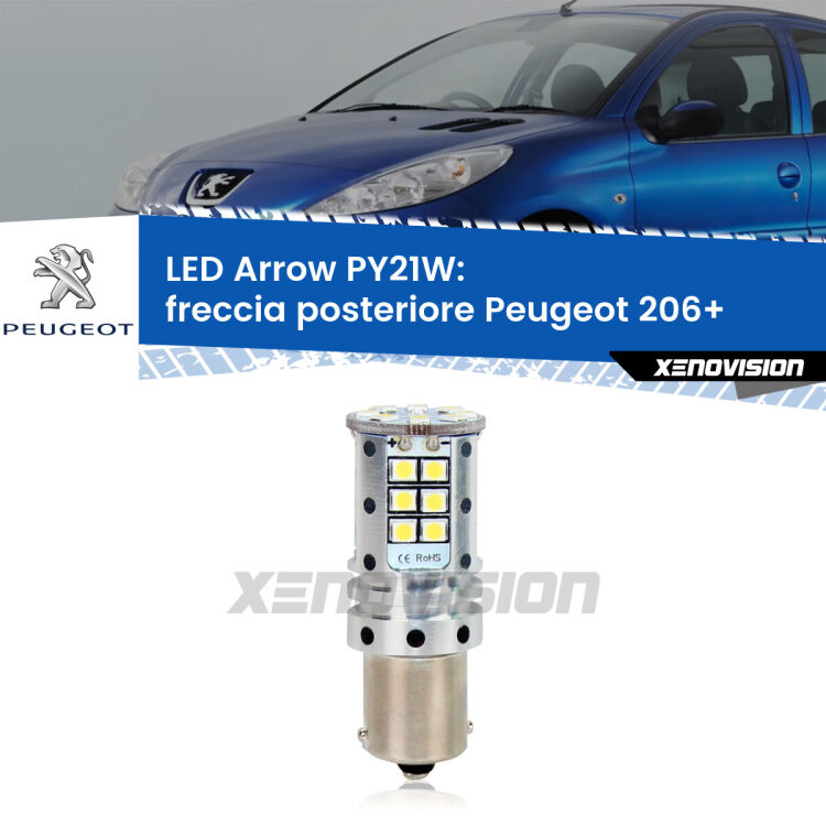 <strong>Freccia posteriore LED no-spie per Peugeot 206+</strong>  2009 - 2013. Lampada <strong>PY21W</strong> modello top di gamma Arrow.