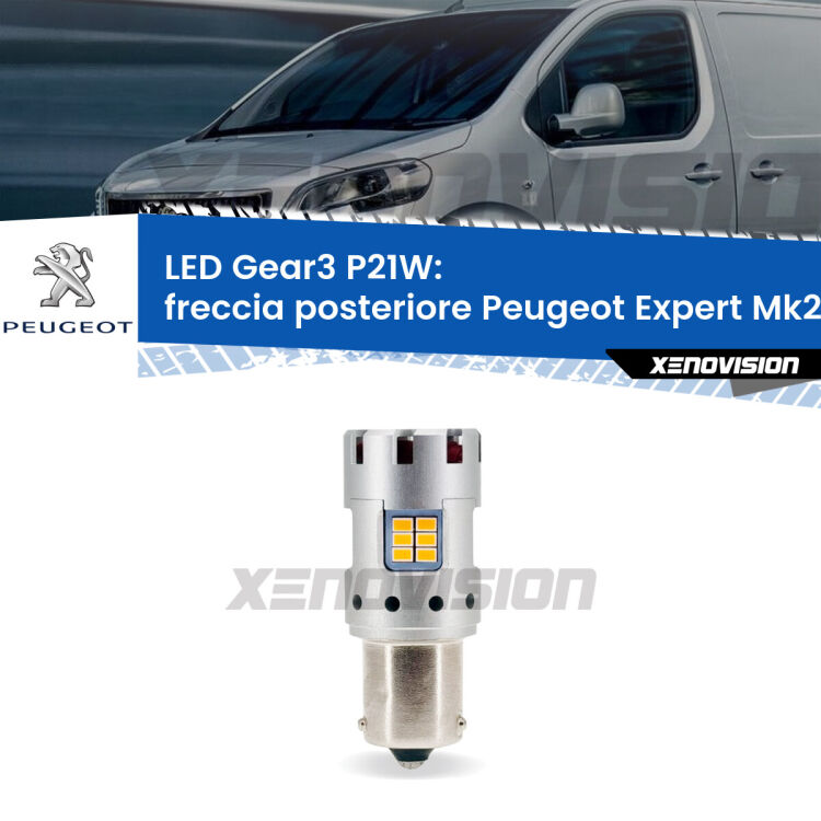 <strong>Freccia posteriore LED no-spie per Peugeot Expert</strong> Mk2 2007 - 2015. Lampada <strong>P21W</strong> modello Gear3 no Hyperflash, raffreddata a ventola.