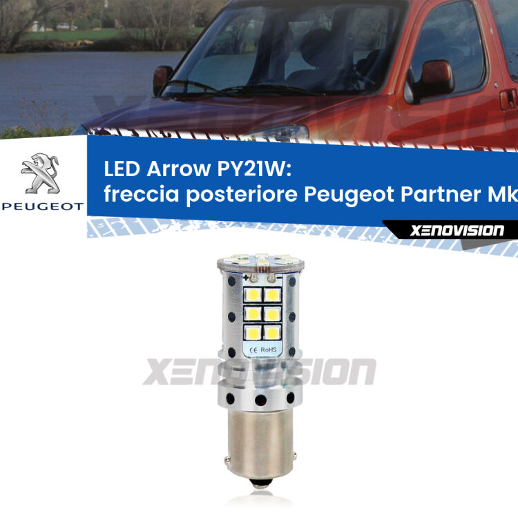 0 Freccia posteriore LED Peugeot Partner Mk1 1996 - 2007: PY21W Arrow <strong>Freccia posteriore LED no-spie per Peugeot Partner</strong> Mk1 1996 - 2007. Lampada <strong>PY21W</strong> modello top di gamma Arrow.