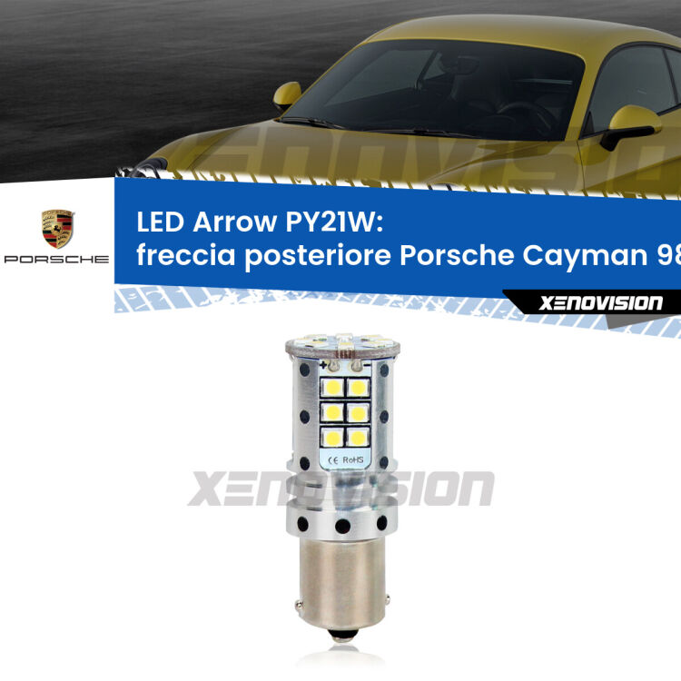 0 Freccia posteriore LED Porsche Cayman 987 2005 - 2008: PY21W Arrow <strong>Freccia posteriore LED no-spie per Porsche Cayman</strong> 987 2005 - 2008. Lampada <strong>PY21W</strong> modello top di gamma Arrow.