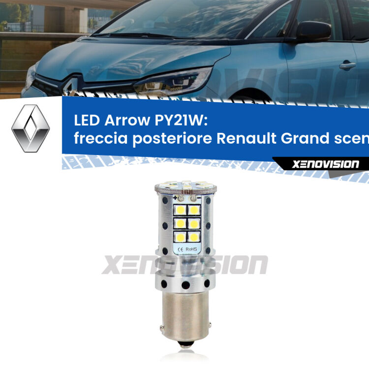 <strong>Freccia posteriore LED no-spie per Renault Grand scenic II</strong> Mk2 2004 - 2009. Lampada <strong>PY21W</strong> modello top di gamma Arrow.