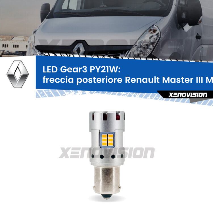 0 Freccia posteriore LED Renault Master III Mk3 2010 in poi: PY21W Gear3 <strong>Freccia posteriore LED no-spie per Renault Master III</strong> Mk3 2010 in poi. Lampada <strong>PY21W</strong> modello Gear3 no Hyperflash, raffreddata a ventola.
