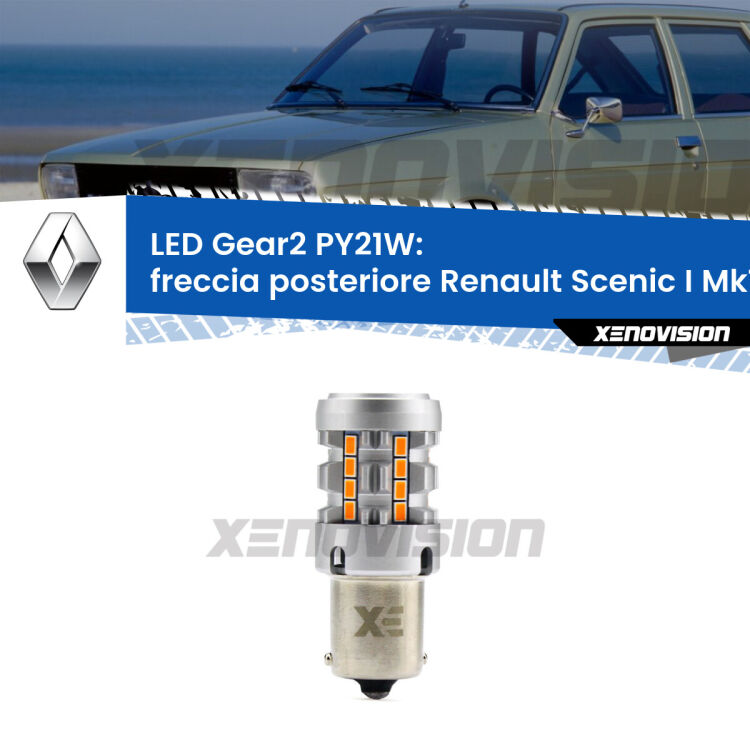 <strong>Freccia posteriore LED no-spie per Renault Scenic I</strong> Mk1 1996 - 2002. Lampada <strong>PY21W</strong> modello Gear2 no Hyperflash.