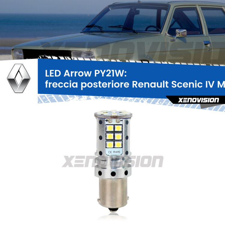 <strong>Freccia posteriore LED no-spie per Renault Scenic IV</strong> Mk4 2016 - 2022. Lampada <strong>PY21W</strong> modello top di gamma Arrow.