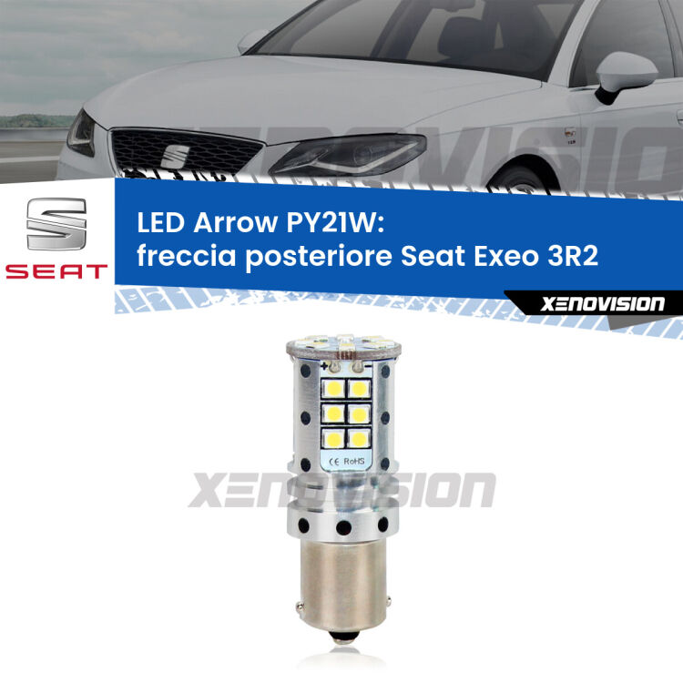 <strong>Freccia posteriore LED no-spie per Seat Exeo</strong> 3R2 2008 - 2013. Lampada <strong>PY21W</strong> modello top di gamma Arrow.