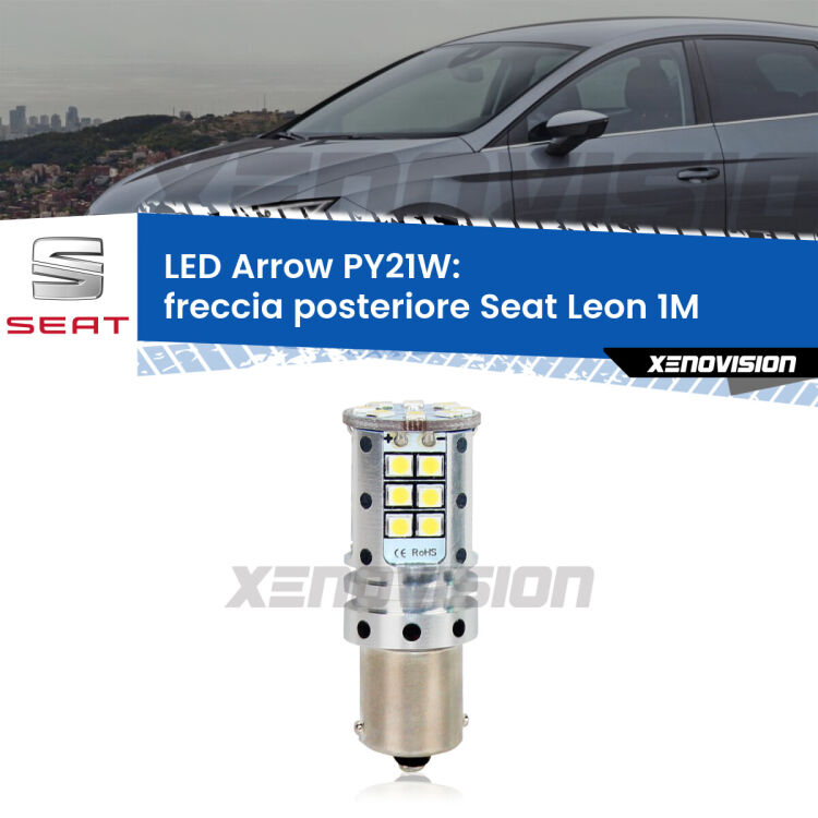 <strong>Freccia posteriore LED no-spie per Seat Leon</strong> 1M 1999 - 2006. Lampada <strong>PY21W</strong> modello top di gamma Arrow.