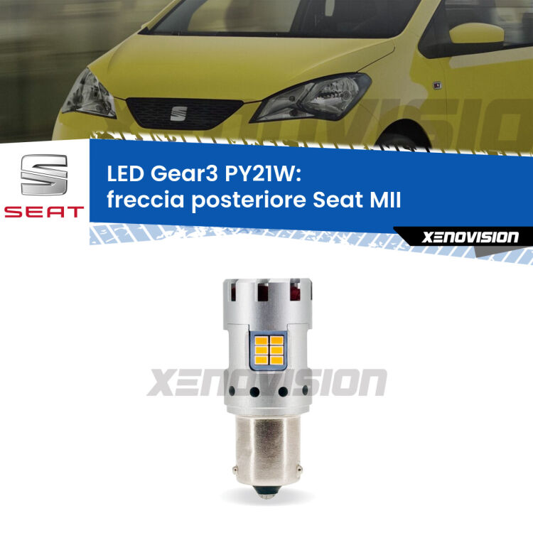 0 Freccia posteriore LED Seat MII 2011 - 2021: PY21W Gear3 <strong>Freccia posteriore LED no-spie per Seat MII</strong> 2011 - 2021. Lampada <strong>PY21W</strong> modello Gear3 no Hyperflash, raffreddata a ventola.