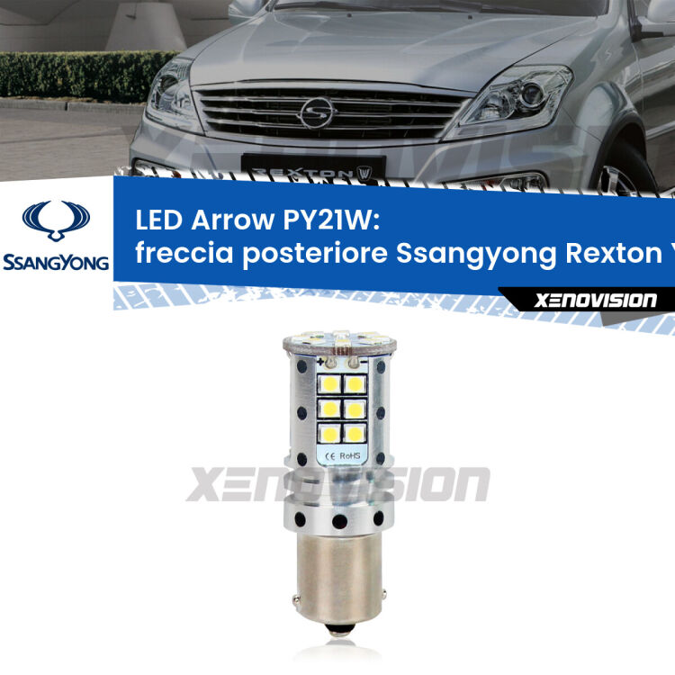 <strong>Freccia posteriore LED no-spie per Ssangyong Rexton</strong> Y400 2017 in poi. Lampada <strong>PY21W</strong> modello top di gamma Arrow.
