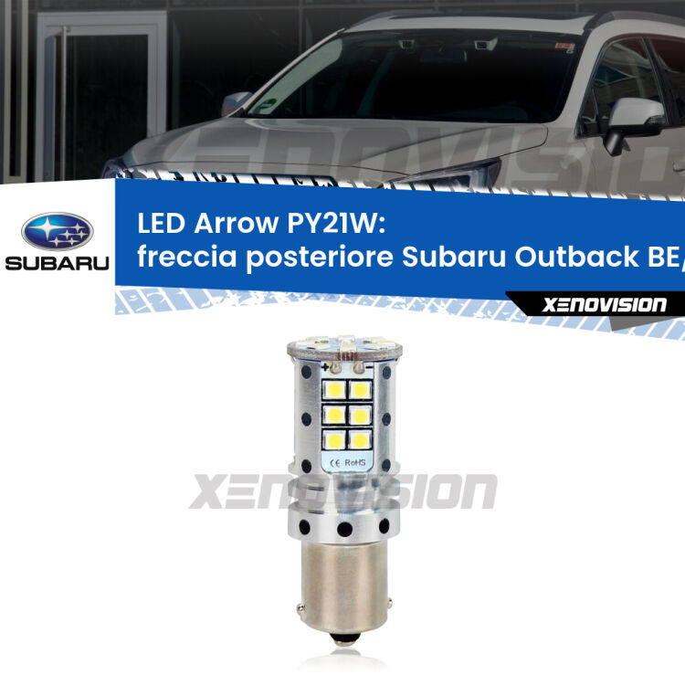 <strong>Freccia posteriore LED no-spie per Subaru Outback</strong> BE/BH 2000 - 2003. Lampada <strong>PY21W</strong> modello top di gamma Arrow.