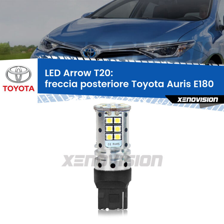 <strong>Freccia posteriore LED no-spie per Toyota Auris</strong> E180 2012 - 2018. Lampada <strong>T20</strong> no Hyperflash modello Arrow.