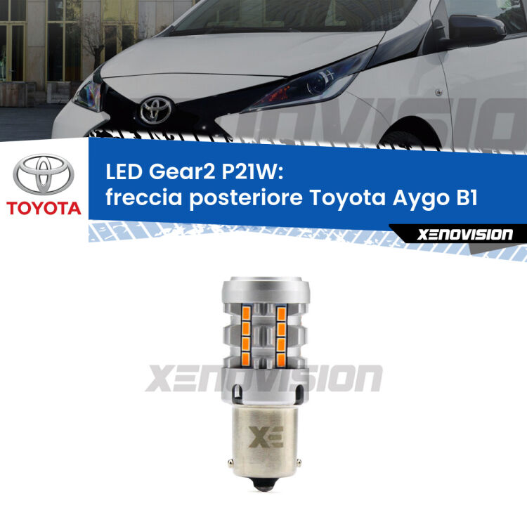 <strong>Freccia posteriore LED no-spie per Toyota Aygo</strong> B1 2005 - 2014. Lampada <strong>P21W</strong> modello Gear2 no Hyperflash.