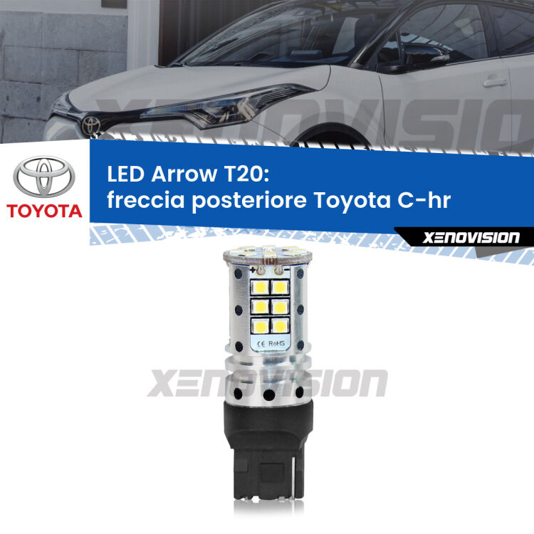 <strong>Freccia posteriore LED no-spie per Toyota C-hr</strong>  2016 in poi. Lampada <strong>T20</strong> no Hyperflash modello Arrow.