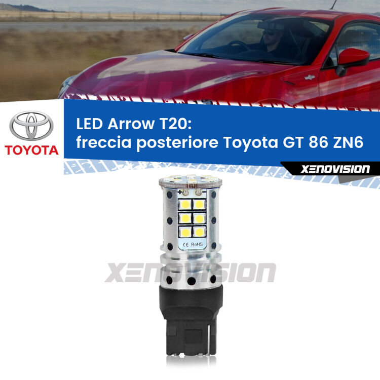 <strong>Freccia posteriore LED no-spie per Toyota GT 86</strong> ZN6 2012 - 2020. Lampada <strong>T20</strong> no Hyperflash modello Arrow.