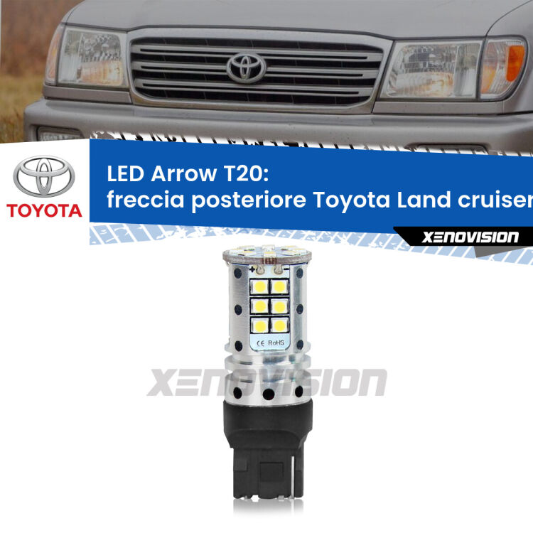 0 Freccia posteriore LED Toyota Land cruiser J100 1998 - 2002: T20 Arrow <strong>Freccia posteriore LED no-spie per Toyota Land cruiser</strong> J100 1998 - 2002. Lampada <strong>T20</strong> no Hyperflash modello Arrow.