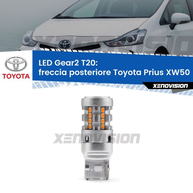 <strong>Freccia posteriore LED no-spie per Toyota Prius</strong> XW50 2015 in poi. Lampada <strong>T20</strong> modello Gear2 no Hyperflash.