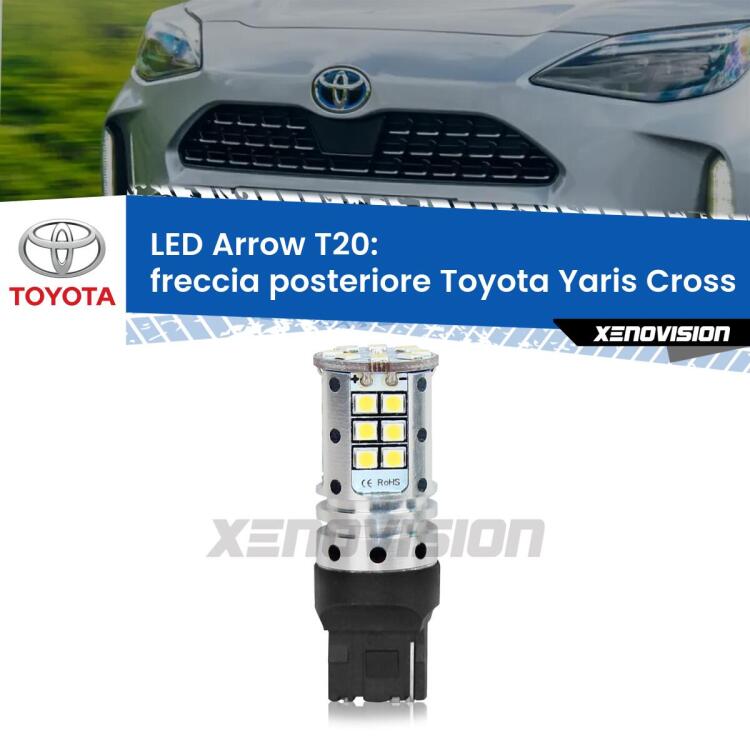 0 Freccia posteriore LED Toyota Yaris Cross 2020 in poi: T20 Arrow <strong>Freccia posteriore LED no-spie per Toyota Yaris Cross</strong> 2020 in poi. Lampada <strong>T20</strong> no Hyperflash modello Arrow.