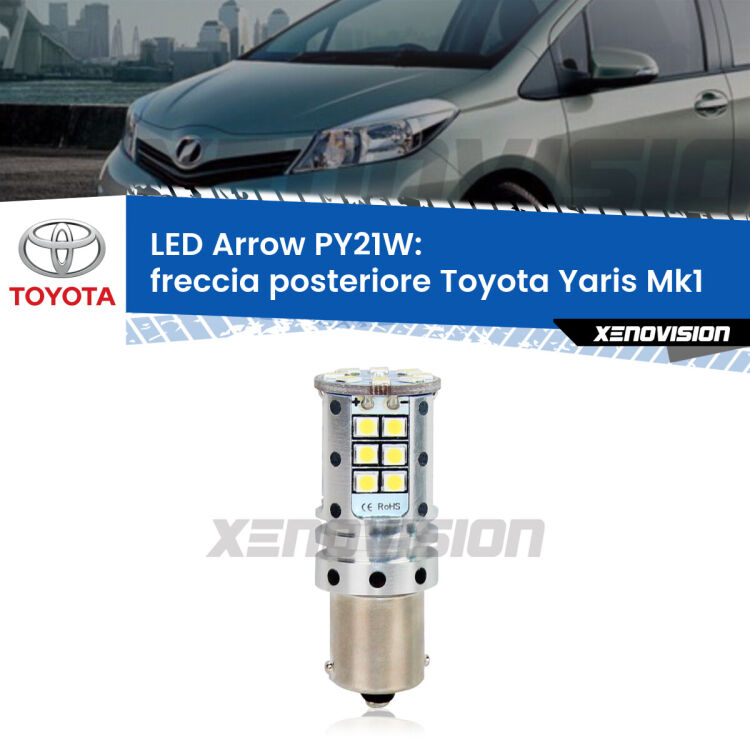 <strong>Freccia posteriore LED no-spie per Toyota Yaris</strong> Mk1 1999 - 2005. Lampada <strong>PY21W</strong> modello top di gamma Arrow.