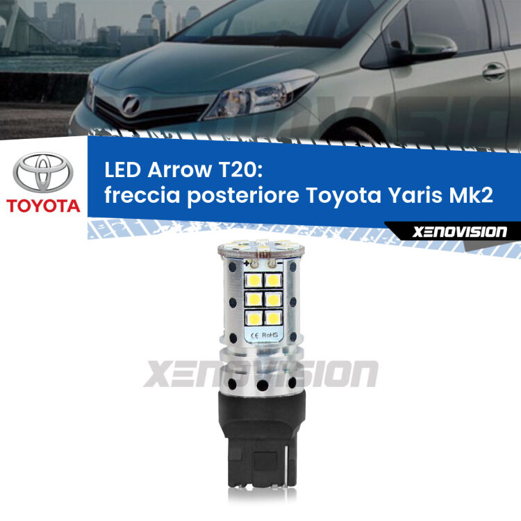 0 Freccia posteriore LED Toyota Yaris Mk2 TMC: T20 Arrow <strong>Freccia posteriore LED no-spie per Toyota Yaris</strong> Mk2 TMC. Lampada <strong>T20</strong> no Hyperflash modello Arrow.