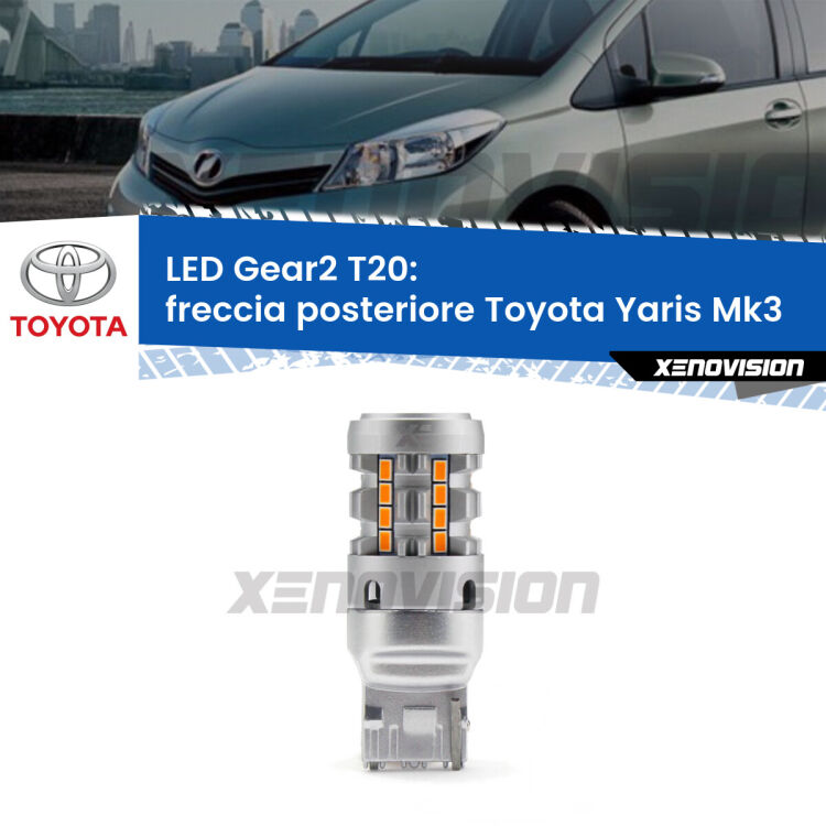 <strong>Freccia posteriore LED no-spie per Toyota Yaris</strong> Mk3 TMC. Lampada <strong>T20</strong> modello Gear2 no Hyperflash.