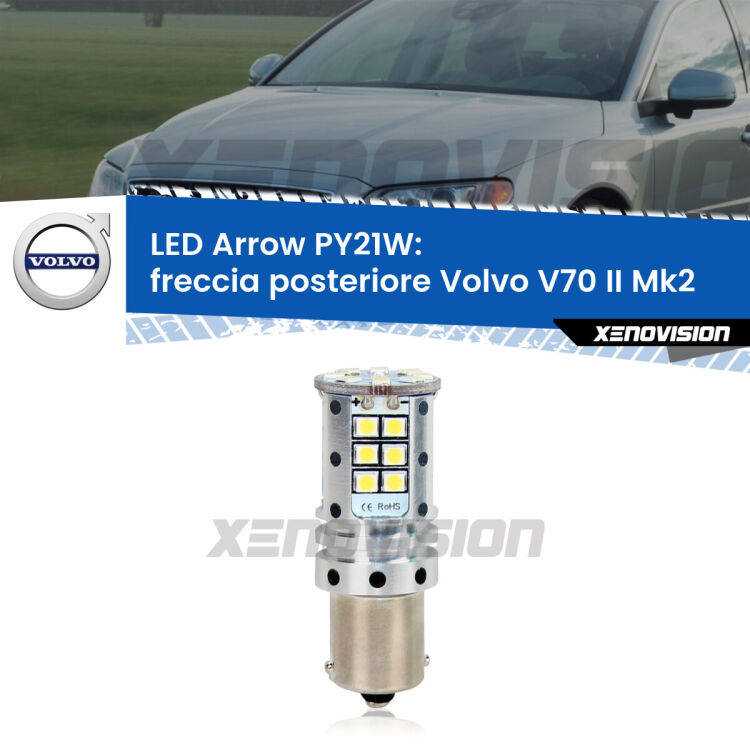 <strong>Freccia posteriore LED no-spie per Volvo V70 II</strong> Mk2 2000 - 2007. Lampada <strong>PY21W</strong> modello top di gamma Arrow.