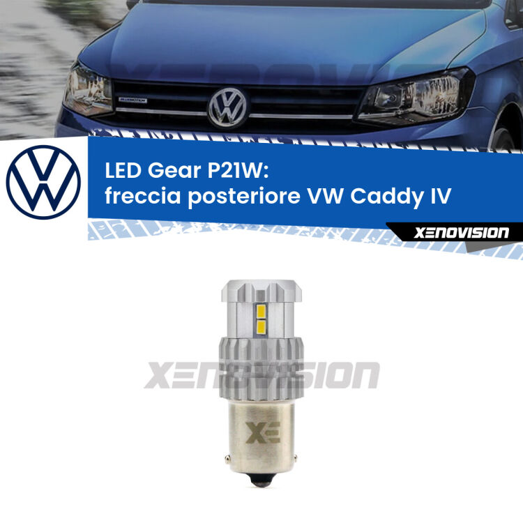 <strong>LED P21W per </strong><strong>Freccia posteriore VW Caddy IV  2015 - 2017</strong><strong>. </strong>Richiede resistenze per eliminare lampeggio rapido, 3x più luce, compatta. Top Quality.

<strong>Freccia posteriore LED per VW Caddy IV</strong>  2015 - 2017. Lampada <strong>P21W</strong>. Usa delle resistenze per eliminare lampeggio rapido.