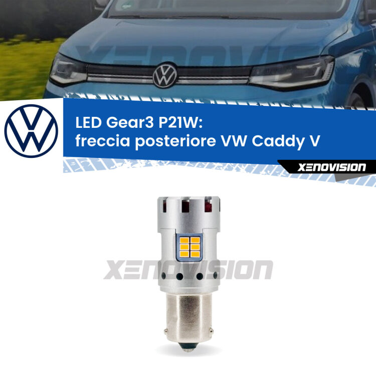 <strong>Freccia posteriore LED no-spie per VW Caddy V</strong>  2021 in poi. Lampada <strong>P21W</strong> modello Gear3 no Hyperflash, raffreddata a ventola.