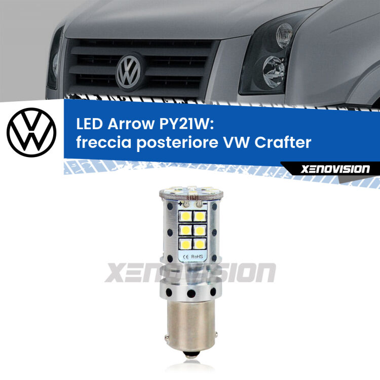 0 Freccia posteriore LED VW Crafter  2006 - 2016: PY21W Arrow <strong>Freccia posteriore LED no-spie per VW Crafter</strong>  2006 - 2016. Lampada <strong>PY21W</strong> modello top di gamma Arrow.