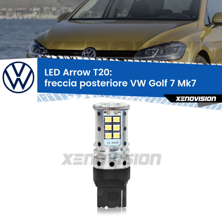 <strong>Freccia posteriore LED no-spie per VW Golf 7</strong> Mk7 2012 - 2019. Lampada <strong>T20</strong> no Hyperflash modello Arrow.