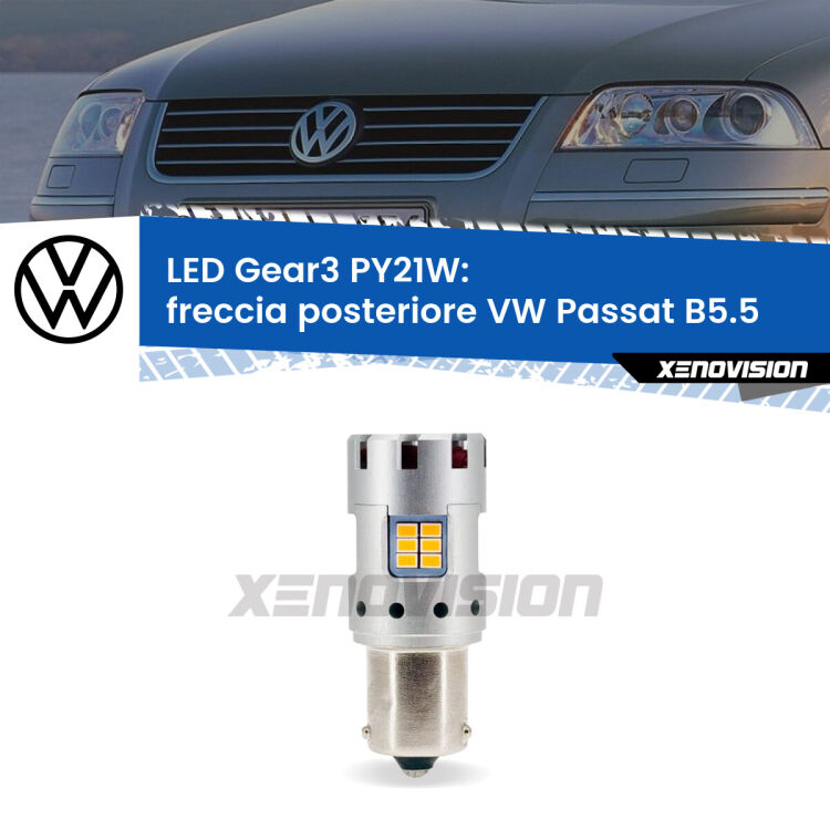 0 Freccia posteriore LED VW Passat B5.5 2000 - 2005: PY21W Gear3 <strong>Freccia posteriore LED no-spie per VW Passat</strong> B5.5 2000 - 2005. Lampada <strong>PY21W</strong> modello Gear3 no Hyperflash, raffreddata a ventola.