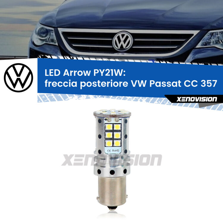 0 Freccia posteriore LED VW Passat CC 357 2008 - 2012: PY21W Arrow <strong>Freccia posteriore LED no-spie per VW Passat CC</strong> 357 2008 - 2012. Lampada <strong>PY21W</strong> modello top di gamma Arrow.