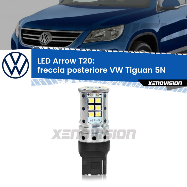 <strong>Freccia posteriore LED no-spie per VW Tiguan</strong> 5N prima serie. Lampada <strong>T20</strong> no Hyperflash modello Arrow.
