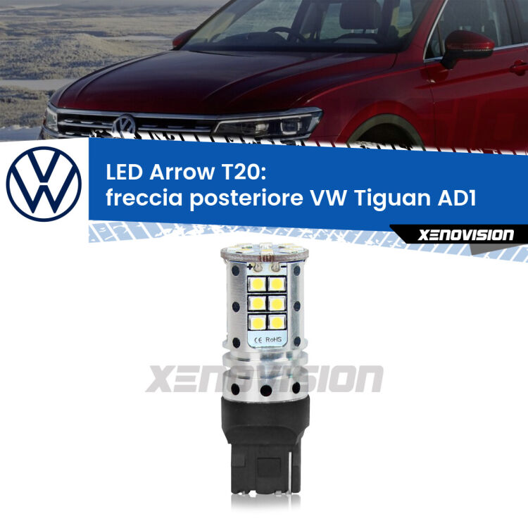 <strong>Freccia posteriore LED no-spie per VW Tiguan</strong> AD1 2016 in poi. Lampada <strong>T20</strong> no Hyperflash modello Arrow.