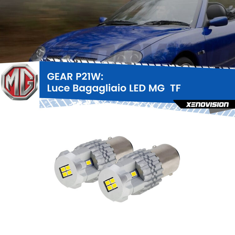 0 GEAR P21W: luce bagagliaio LED MG  TF  2002 - 2009 <strong>LED </strong><strong>Luce Bagagliaio MG  TF  2002 - 2009</strong> . Due lampade LED P21W effetto Stealth, ottima resa in ogni direzione, Qualità Massima.
