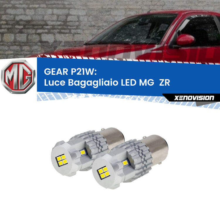 0 GEAR P21W: luce bagagliaio LED MG  ZR  2001 - 2005 <strong>LED </strong><strong>Luce Bagagliaio MG  ZR  2001 - 2005</strong> . Due lampade LED P21W effetto Stealth, ottima resa in ogni direzione, Qualità Massima.