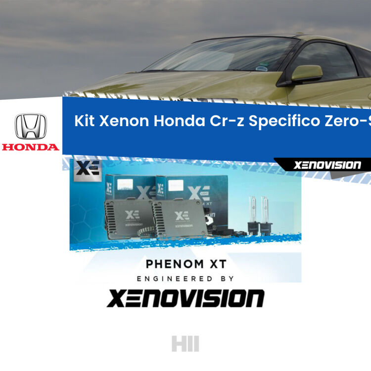 0 H11: Kit Xenon per Honda Cr-z (2010 - 2016) Specifico Zero-Spie <strong>Kit Xenon </strong><strong>H11 </strong><strong>Professionale</strong> per Honda Cr-z (2010 - 2016). Taglio di luce perfetto, zero spie e riverberi. Leggendaria elettronica Canbus Xenovision. Qualità Massima Garantita.