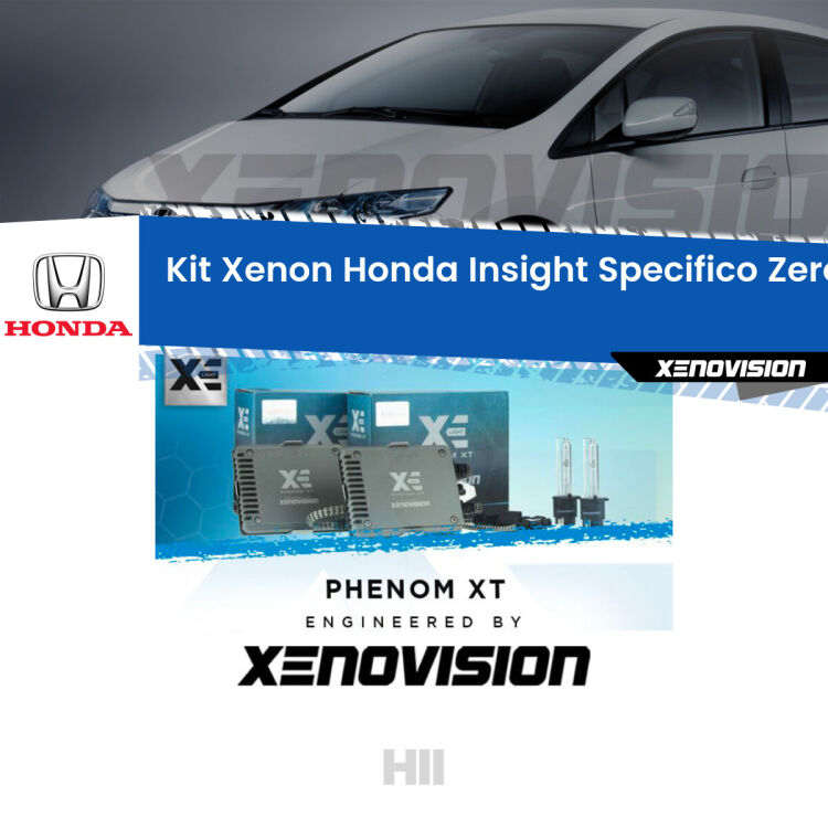 0 H11: Kit Xenon per Honda Insight Mk2 (2009 - 2017) Specifico Zero-Spie <strong>Kit Xenon </strong><strong>H11 </strong><strong>Professionale</strong> per Honda Insight Mk2 (2009 - 2017). Taglio di luce perfetto, zero spie e riverberi. Leggendaria elettronica Canbus Xenovision. Qualità Massima Garantita.