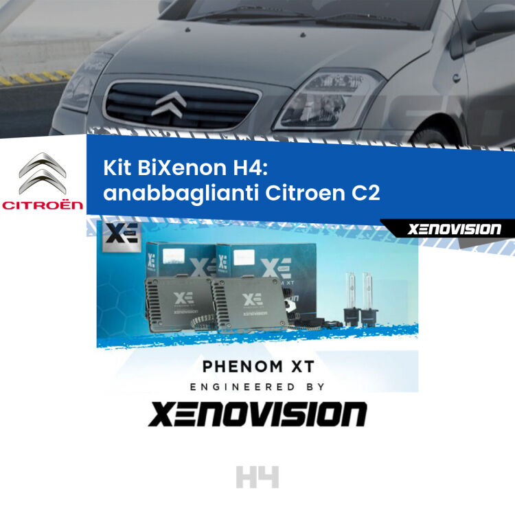 Kit Bixenon professionale H4 per Citroen C2  (2003 - 2009). Taglio di luce perfetto, zero spie e riverberi. Leggendaria elettronica Canbus Xenovision. Qualità Massima Garantita.