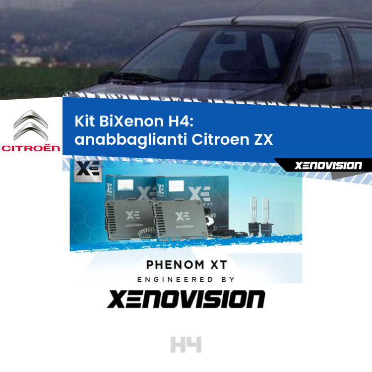 Kit Bixenon professionale H4 per Citroen ZX  (a parabola singola). Taglio di luce perfetto, zero spie e riverberi. Leggendaria elettronica Canbus Xenovision. Qualità Massima Garantita.