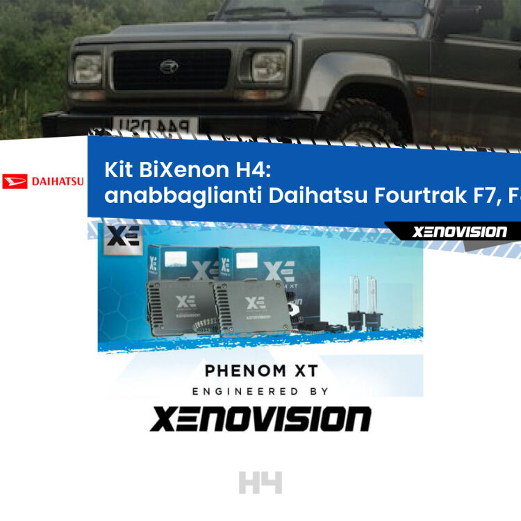 Kit Bixenon professionale H4 per Daihatsu Fourtrak F7, F8 (1985 - 1998). Taglio di luce perfetto, zero spie e riverberi. Leggendaria elettronica Canbus Xenovision. Qualità Massima Garantita.